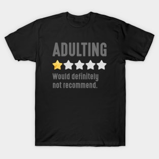 Adulting T-Shirt